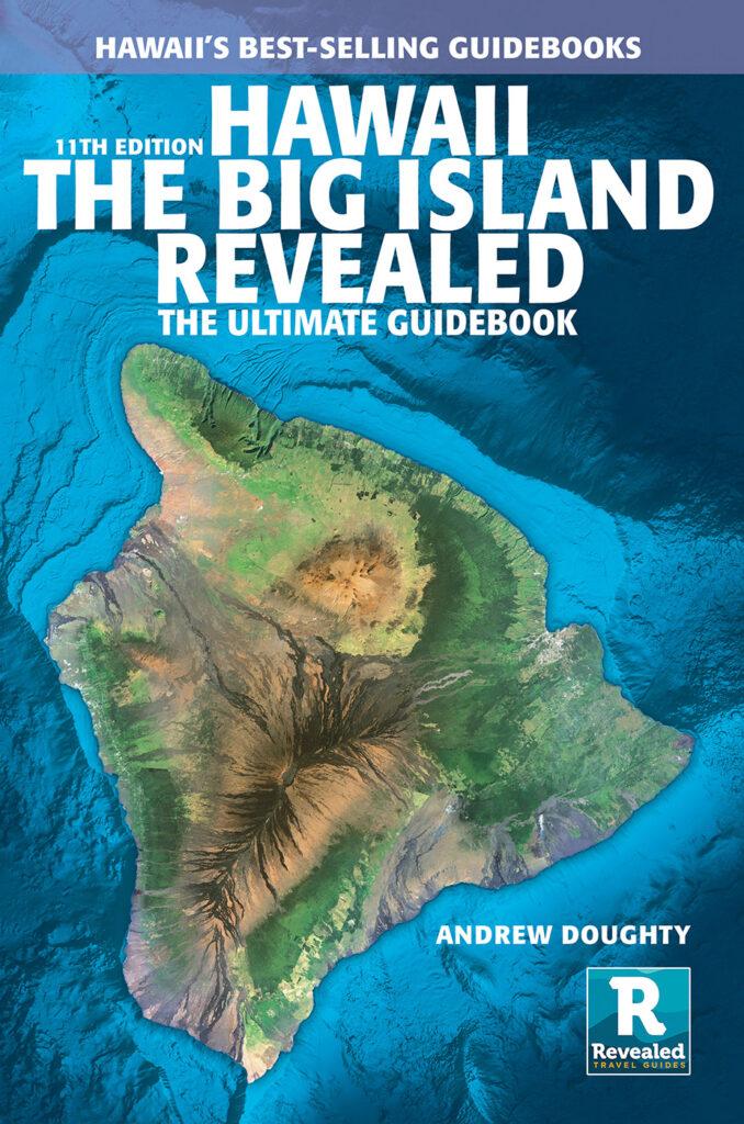 Hawaii The Big Island Revealed The Ultimate Guidebook 11th Edition